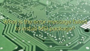 Failed to install msi package как исправить